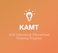 KAMT, 2016 Laboratory Educational Training Program, We’re here as a public health guard, and ready for the brilliant future together with you